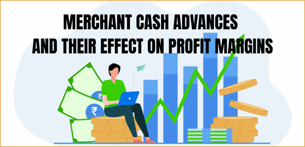 Merchant Cash Advances